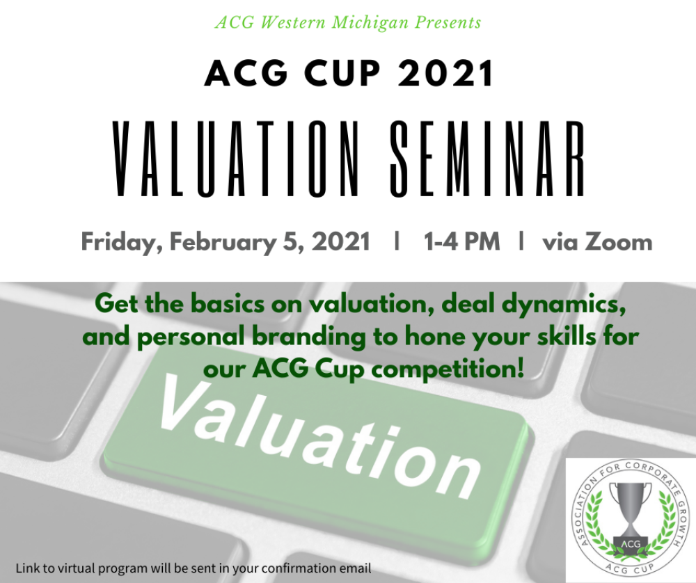 ACG Cup Valuation Seminar ACG W. Michigan